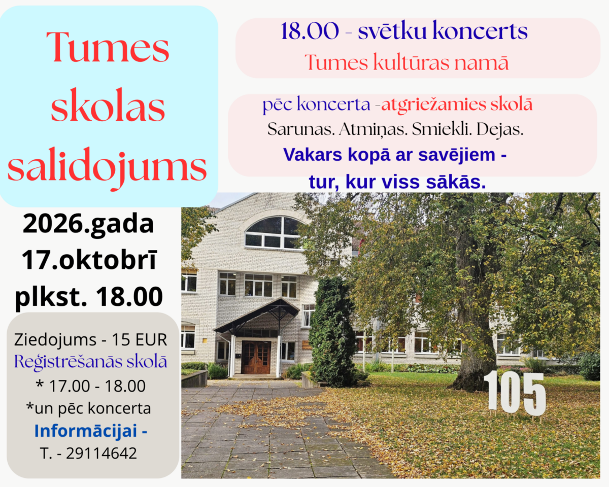 Ielūgums uz Tumes skolas salidojumu 2026. gada 17. oktobrī plkst. 18.00. Attēlā redzama skolas ēka rudenī ar koku un numuru 